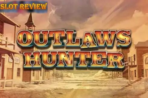 Outlaws Hunter Slot Review